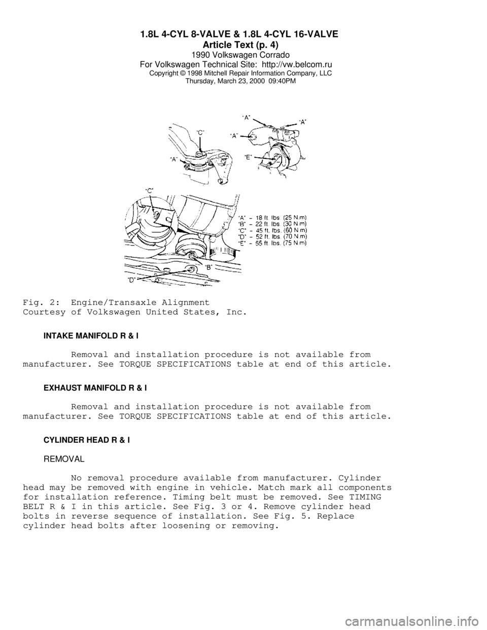 VOLKSWAGEN CORRADO 1990  Repair Manual 1.8L 4-CYL 8-VALVE & 1.8L 4-CYL 16-VALVE 
Article Text (p. 4)
1990 Volkswagen Corrado
For Volkswagen Technical Site:  http://vw.belcom.ru    
Copyright © 1998 Mitchell Repair Information Company, LLC