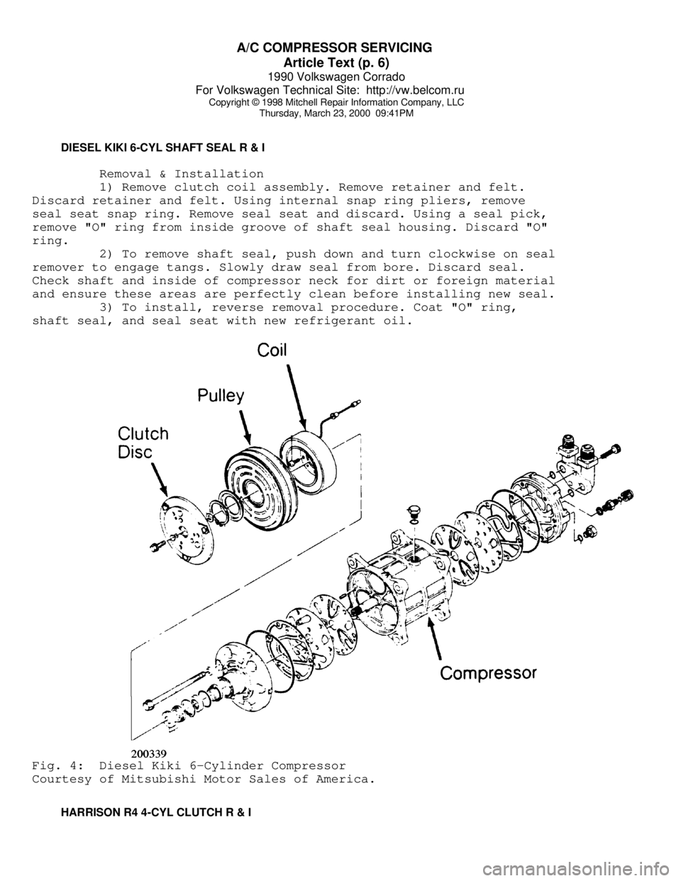 VOLKSWAGEN CORRADO 1990  Repair Manual A/C COMPRESSOR SERVICING 
Article Text (p. 6)
1990 Volkswagen Corrado
For Volkswagen Technical Site:  http://vw.belcom.ru    
Copyright © 1998 Mitchell Repair Information Company, LLC
Thursday, March