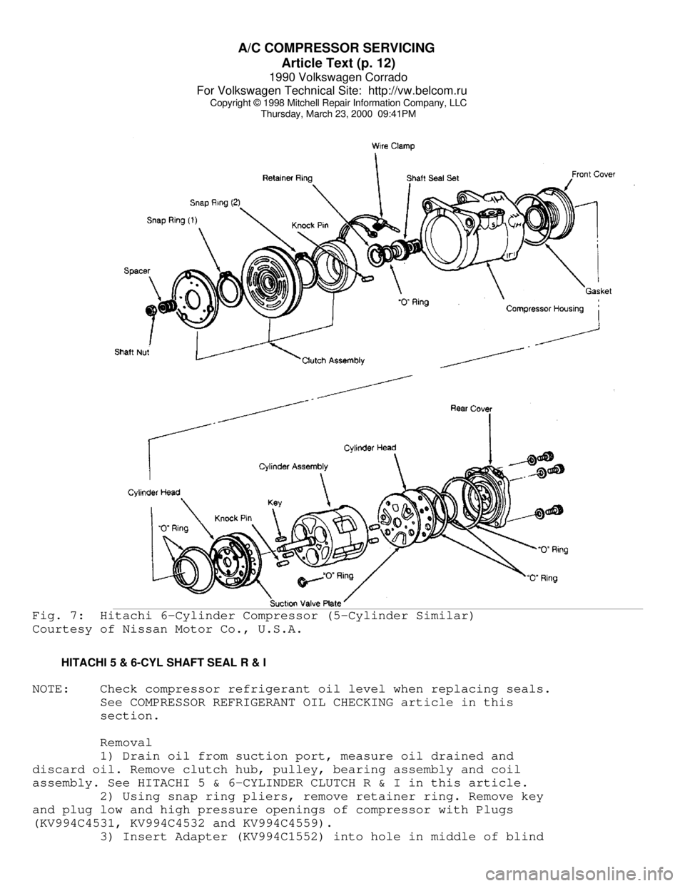 VOLKSWAGEN CORRADO 1990  Repair Manual A/C COMPRESSOR SERVICING 
Article Text (p. 12)
1990 Volkswagen Corrado
For Volkswagen Technical Site:  http://vw.belcom.ru    
Copyright © 1998 Mitchell Repair Information Company, LLC
Thursday, Marc