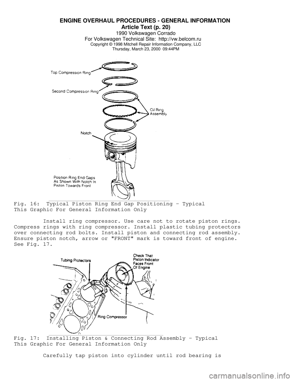 VOLKSWAGEN CORRADO 1990  Repair Manual ENGINE OVERHAUL PROCEDURES - GENERAL INFORMATION 
Article Text (p. 20)
1990 Volkswagen Corrado
For Volkswagen Technical Site:  http://vw.belcom.ru    
Copyright © 1998 Mitchell Repair Information Com