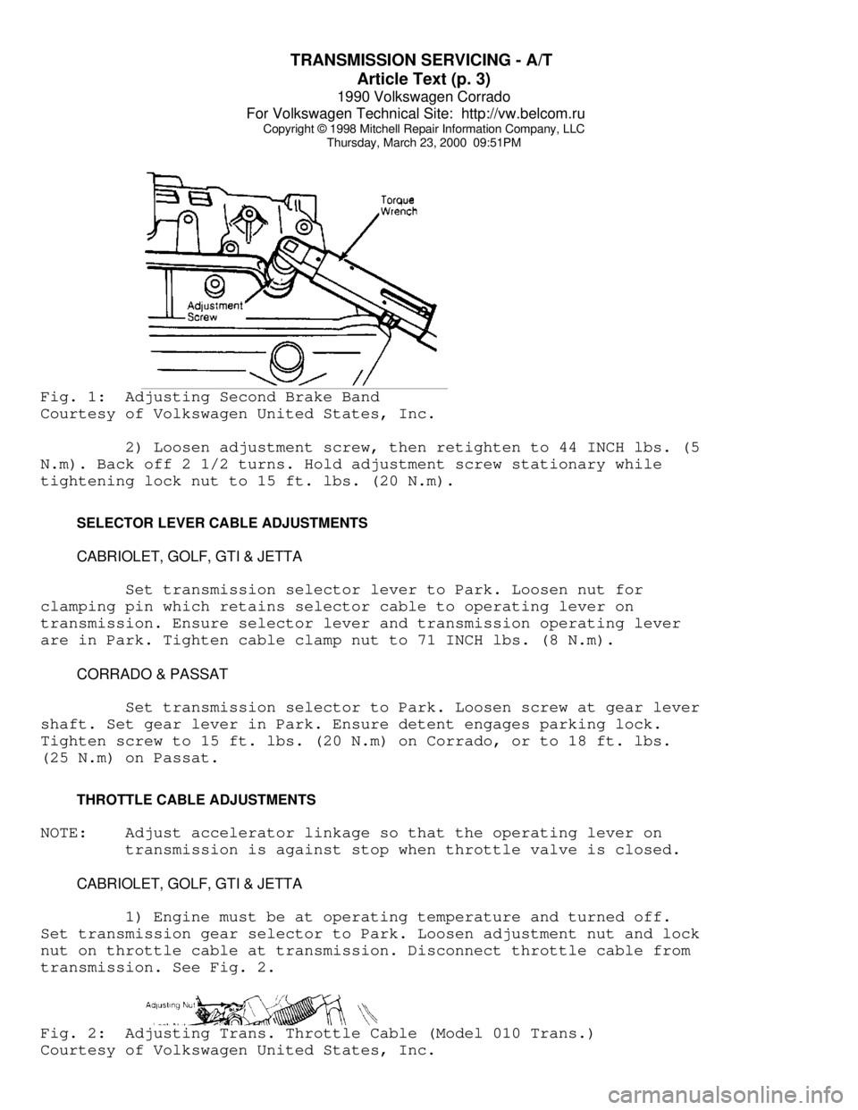 VOLKSWAGEN CORRADO 1990  Repair Manual TRANSMISSION SERVICING - A/T 
Article Text (p. 3)
1990 Volkswagen Corrado
For Volkswagen Technical Site:  http://vw.belcom.ru    
Copyright © 1998 Mitchell Repair Information Company, LLC
Thursday, M