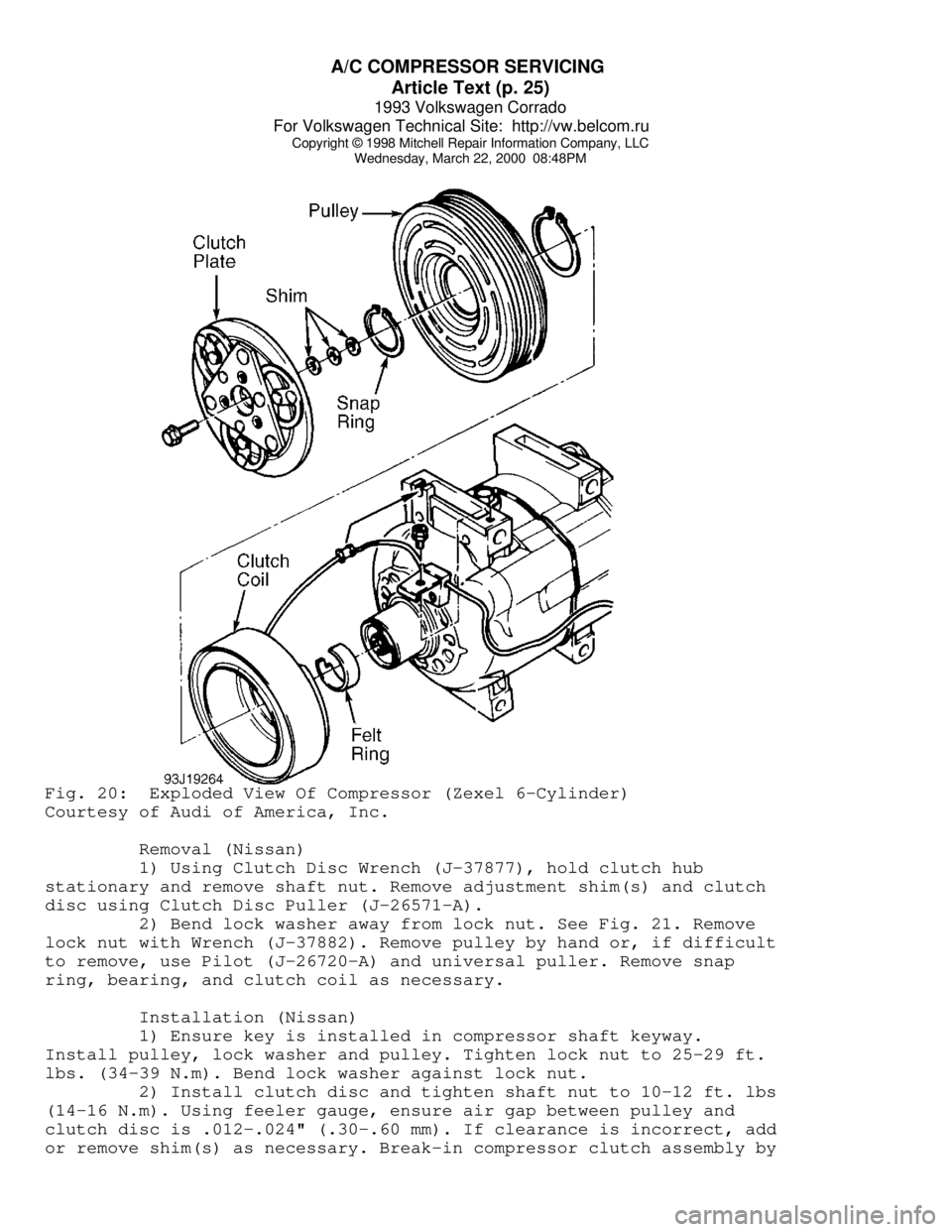 VOLKSWAGEN CORRADO 1993 Repair Manual A/C COMPRESSOR SERVICING
Article Text (p. 25)
1993 Volkswagen Corrado
For Volkswagen Technical Site: http://vw.belcom.ru
Copyright © 1998 Mitchell Repair Information Company, LLC
Wednesday, Mar VOLKSWAGEN CORRADO 1993 Repair Manual A/C COMPRESSOR SERVICING
Article Text (p. 25)
1993 Volkswagen Corrado
For Volkswagen Technical Site: http://vw.belcom.ru
Copyright © 1998 Mitchell Repair Information Company, LLC
Wednesday, Mar