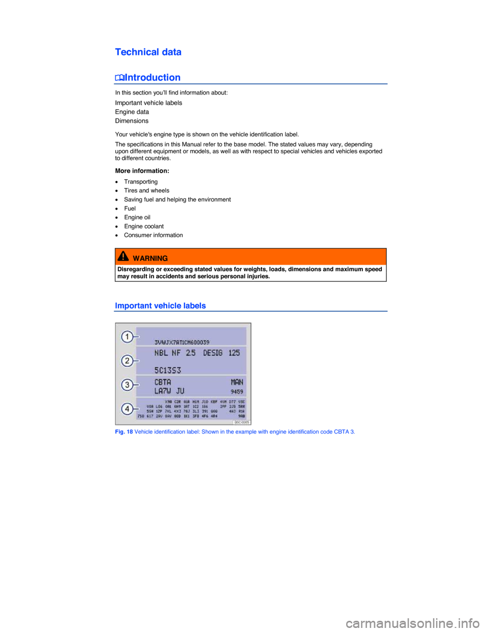 VOLKSWAGEN BEETLE 2014 3.G Owners Manual  
Technical data 
�