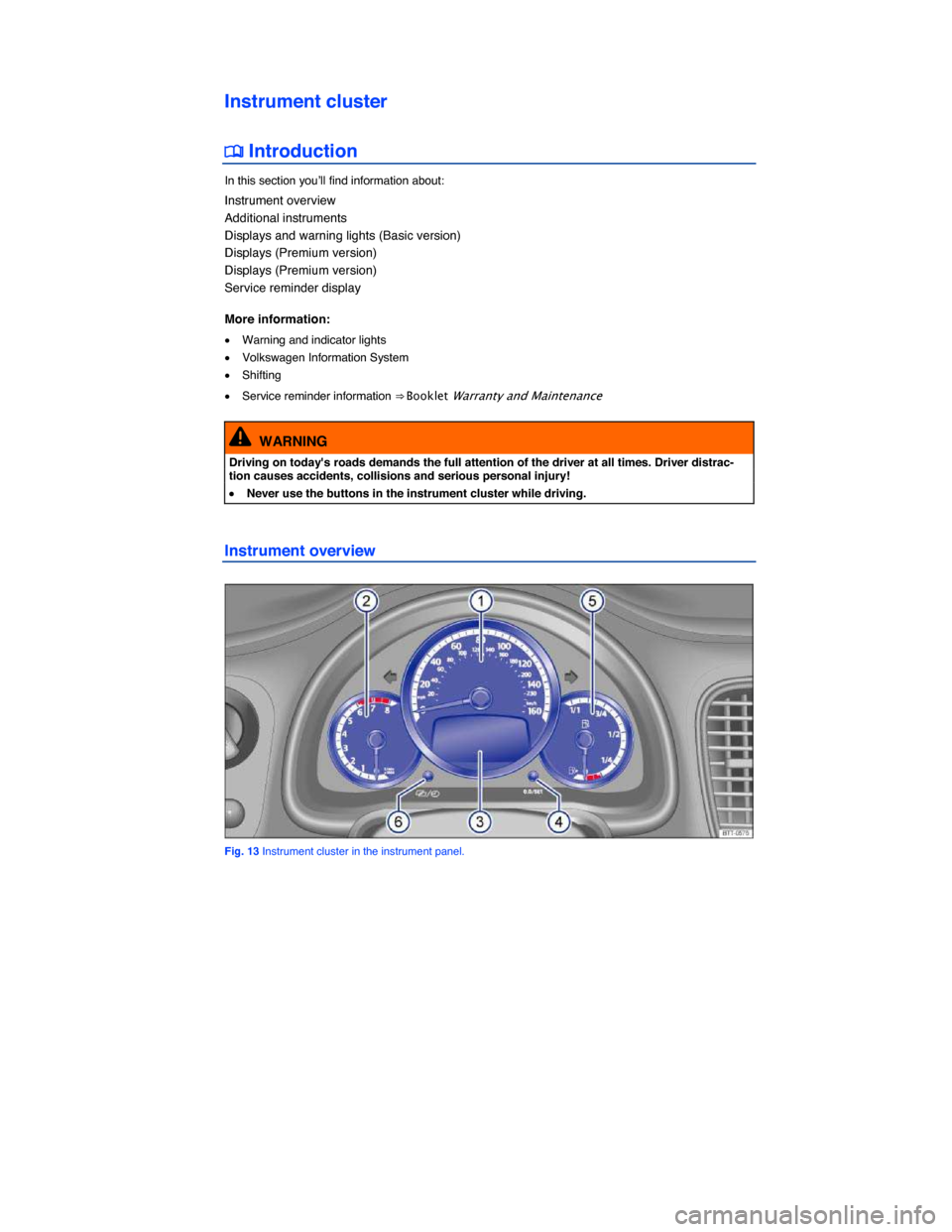 VOLKSWAGEN BEETLE CONVERTIBLE 2015 3.G Owners Manual Instrument cluster 
�