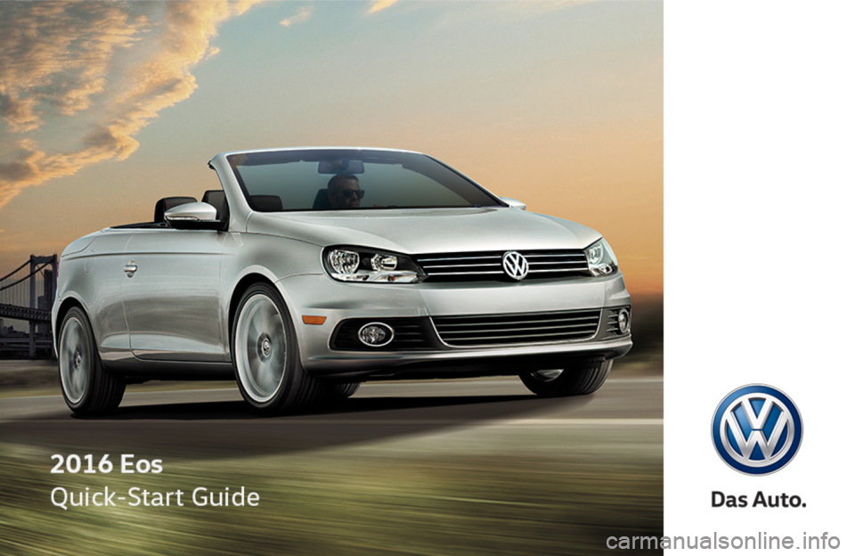 VOLKSWAGEN EOS 2016 1.G Quick Start Guide 