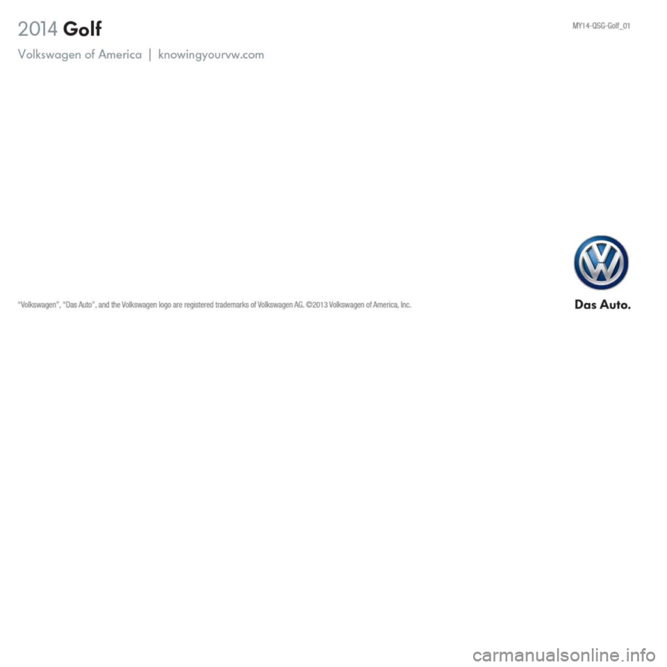 VOLKSWAGEN GOLF 2014 5G / 7.G Quick Start Guide 