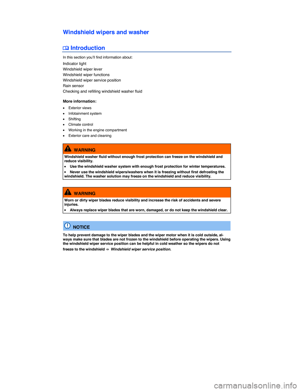 VOLKSWAGEN GOLF SPORTWAGEN 2015 5G / 7.G Owners Manual  
Windshield wipers and washer 
�