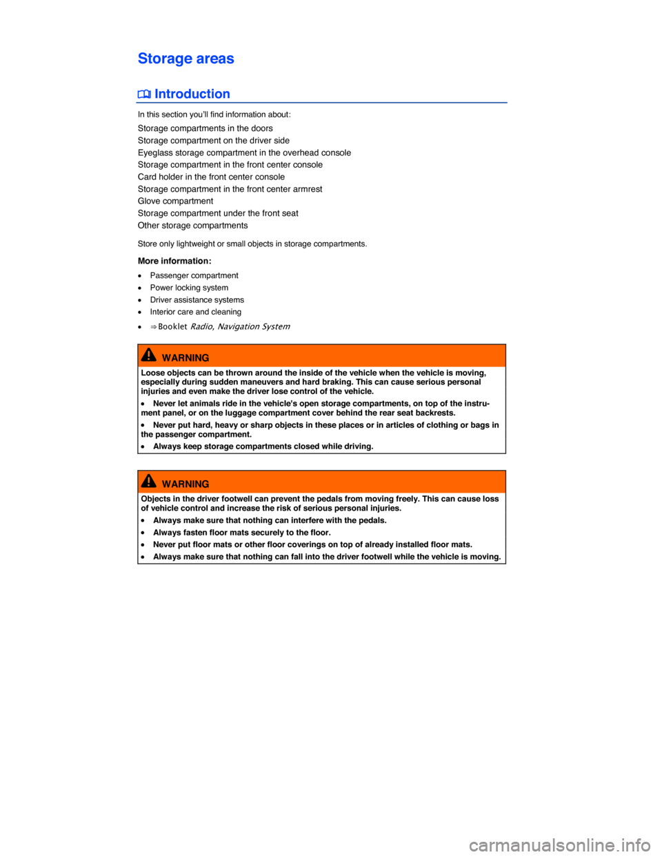 VOLKSWAGEN GOLF SPORTWAGEN 2015 5G / 7.G Owners Manual  
Storage areas 
 