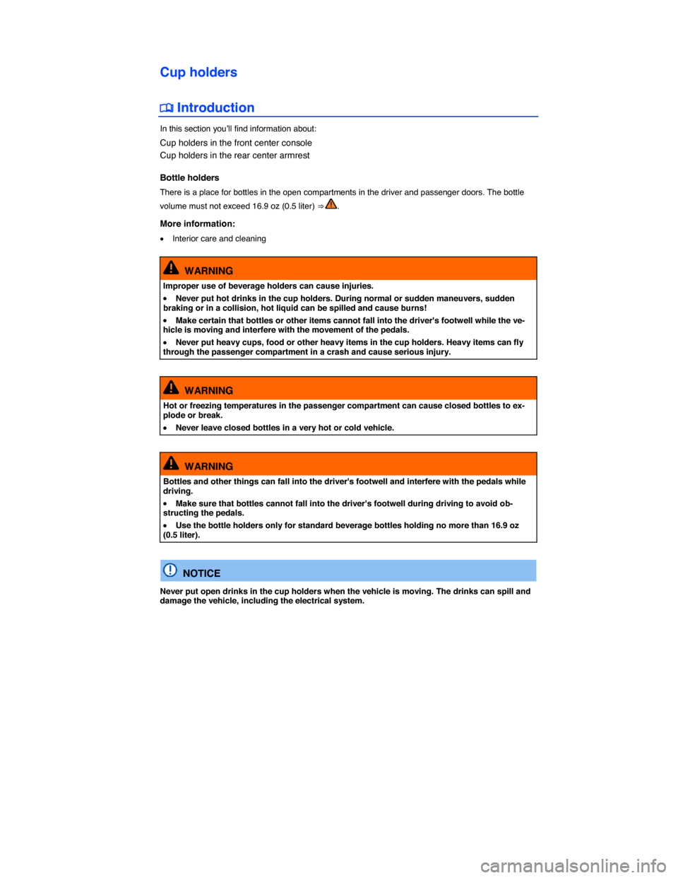 VOLKSWAGEN GOLF SPORTWAGEN 2015 5G / 7.G Owners Manual  
Cup holders 
 