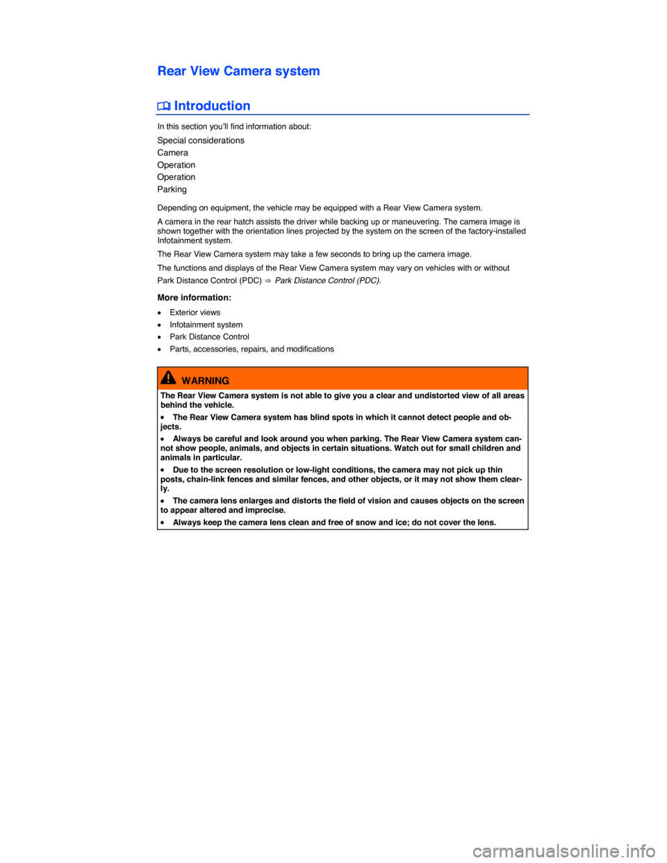 VOLKSWAGEN GOLF SPORTWAGEN 2015 5G / 7.G Owners Manual  
Rear View Camera system 
 