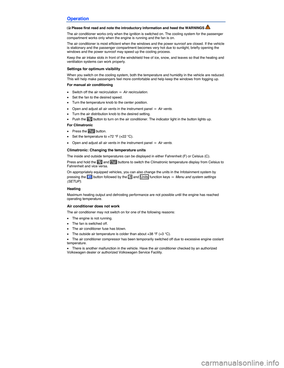 VOLKSWAGEN GOLF SPORTWAGEN 2015 5G / 7.G Owners Manual  
Operation 
 