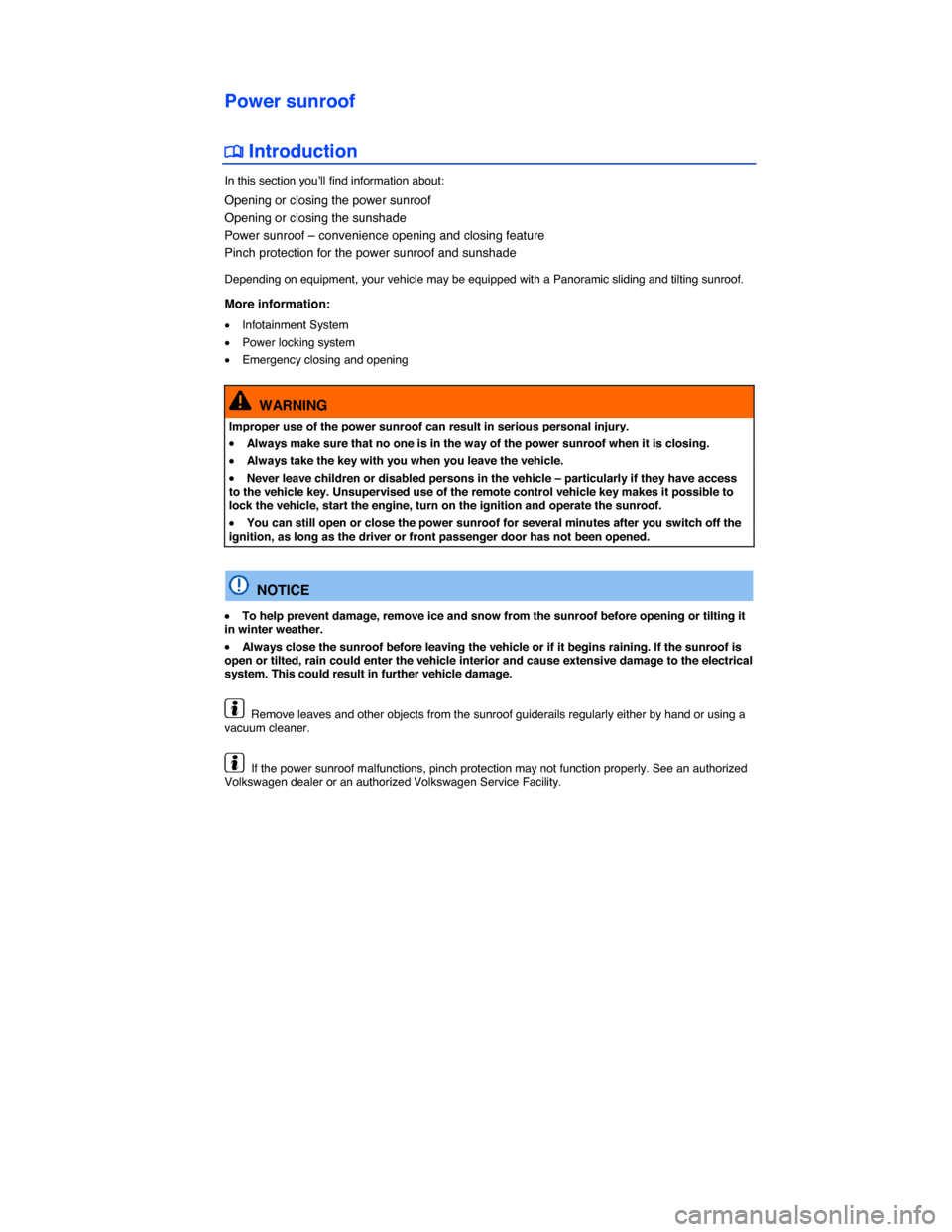 VOLKSWAGEN GOLF SPORTWAGEN 2015 5G / 7.G Owners Manual  
Power sunroof 
�