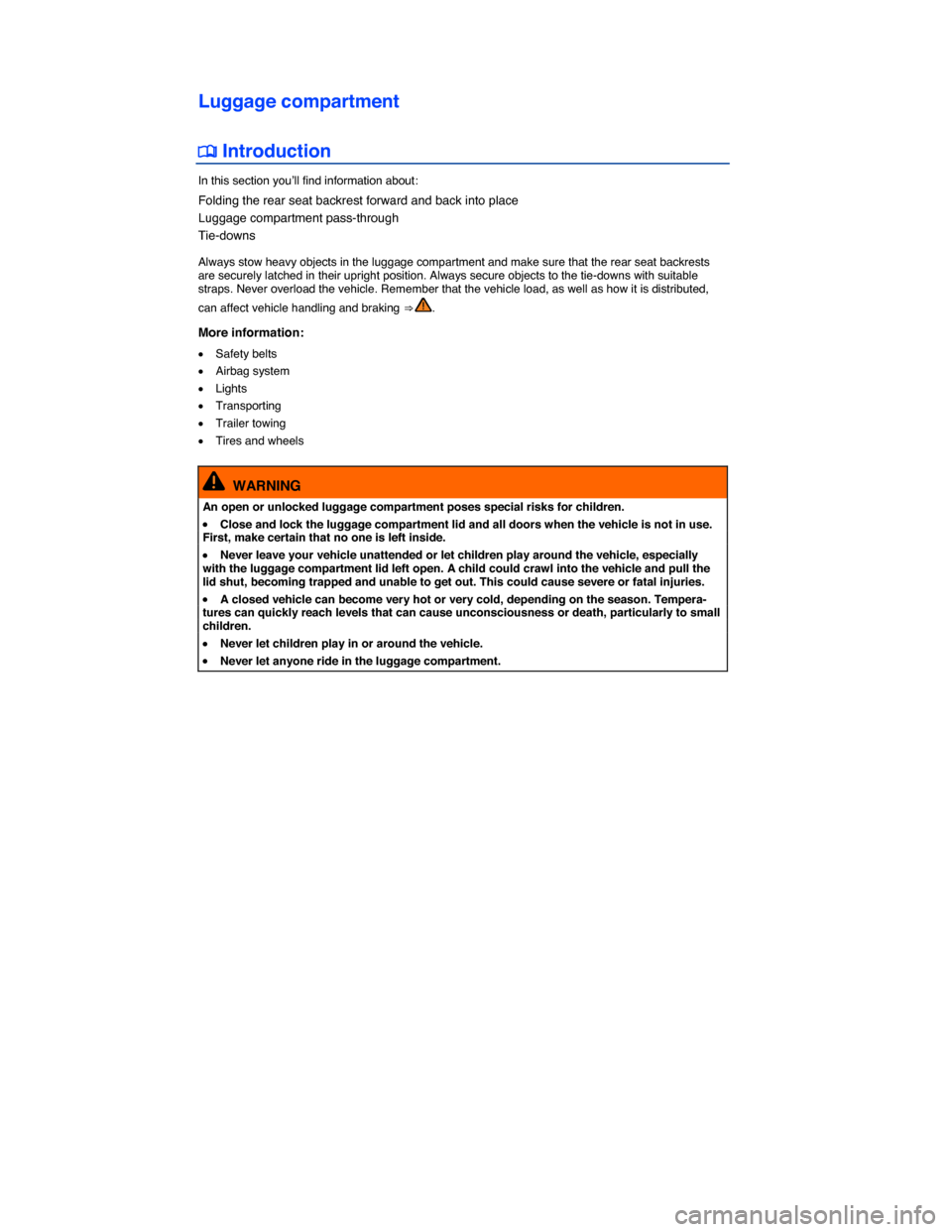 VOLKSWAGEN JETTA 2015 1B / 6.G Owners Manual  
Luggage compartment 
 