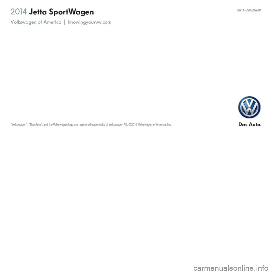 VOLKSWAGEN JETTA SPORTWAGEN 2014 1B / 6.G Quick Start Guide 