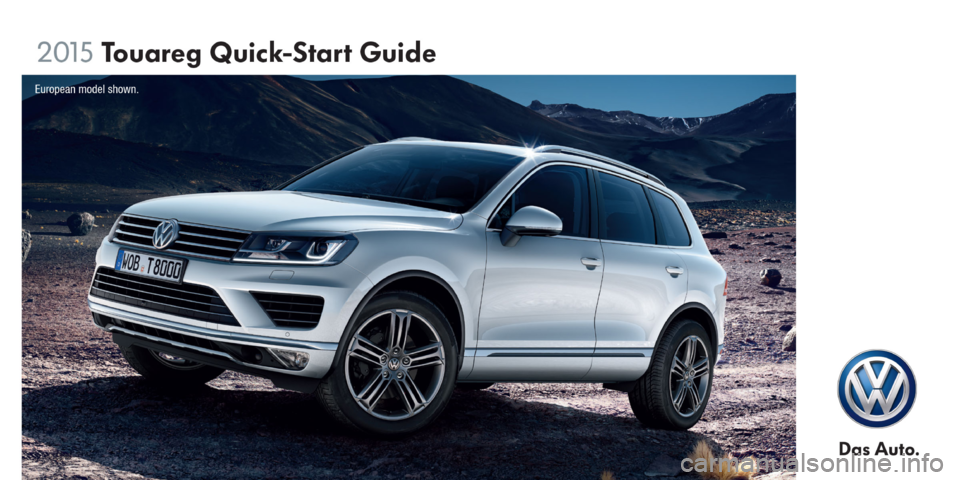 VOLKSWAGEN TOUAREG 2015 2.G Quick Start Guide 