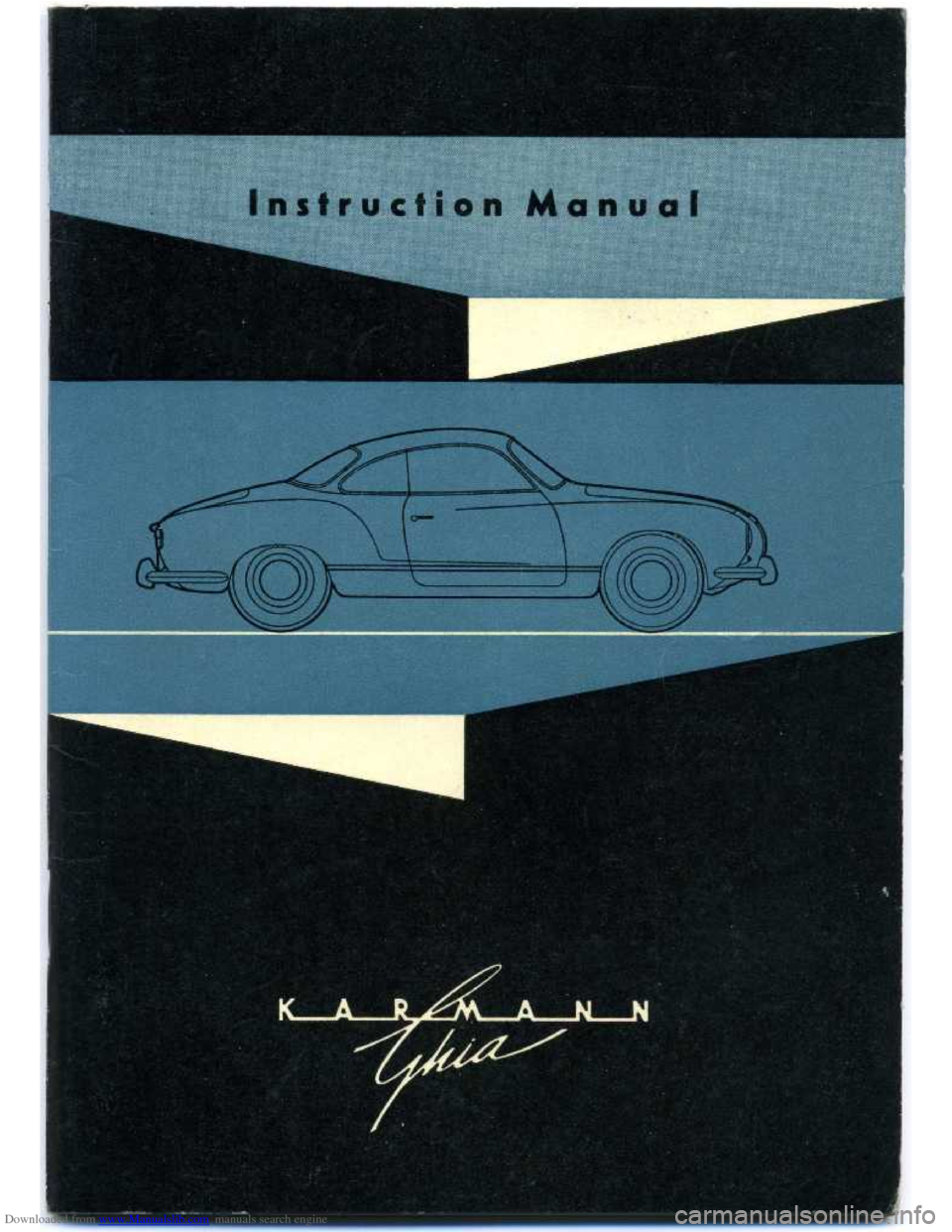 VOLKSWAGEN KARMANN GHIA 1958 1.G Owners Manual Downloaded from www.Manualslib.com manuals search engine   