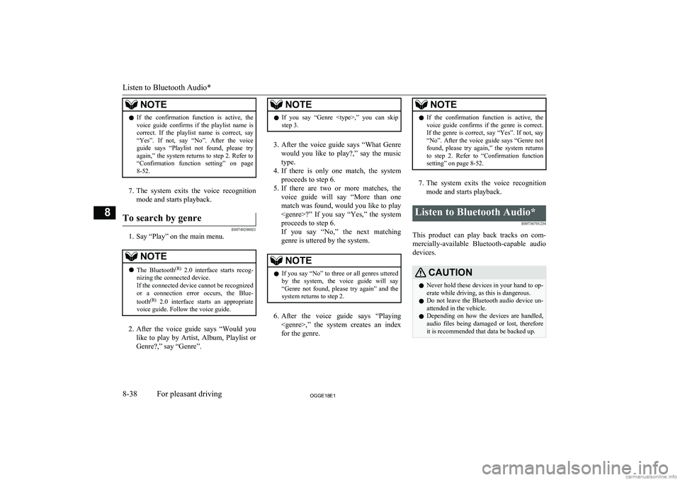 MITSUBISHI OUTLANDER PHEV 2018 Owners Manual (in English) NOTElIf the confirmation function is active, the
voice guide confirms if the playlist name is
correct. If the playlist name is correct, say
“Yes”. If not, say “No”. Af MITSUBISHI OUTLANDER PHEV 2018 Owners Manual (in English) NOTElIf the confirmation function is active, the
voice guide confirms if the playlist name is
correct. If the playlist name is correct, say
“Yes”. If not, say “No”. Af