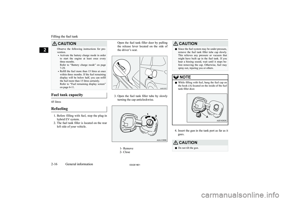MITSUBISHI OUTLANDER PHEV 2019  Owners Manual (in English) �C�A�U�T�,�O�N�O�b�s�e�r�v�e�  �t�h�e�  �f�o�l�l�o�w�i�n�g�  �i�n�s�t�r�u�c�t�i�o�n�s�  �f�o�r�  �p�r�e�-�v�e�n�t�i�o�n�.
�