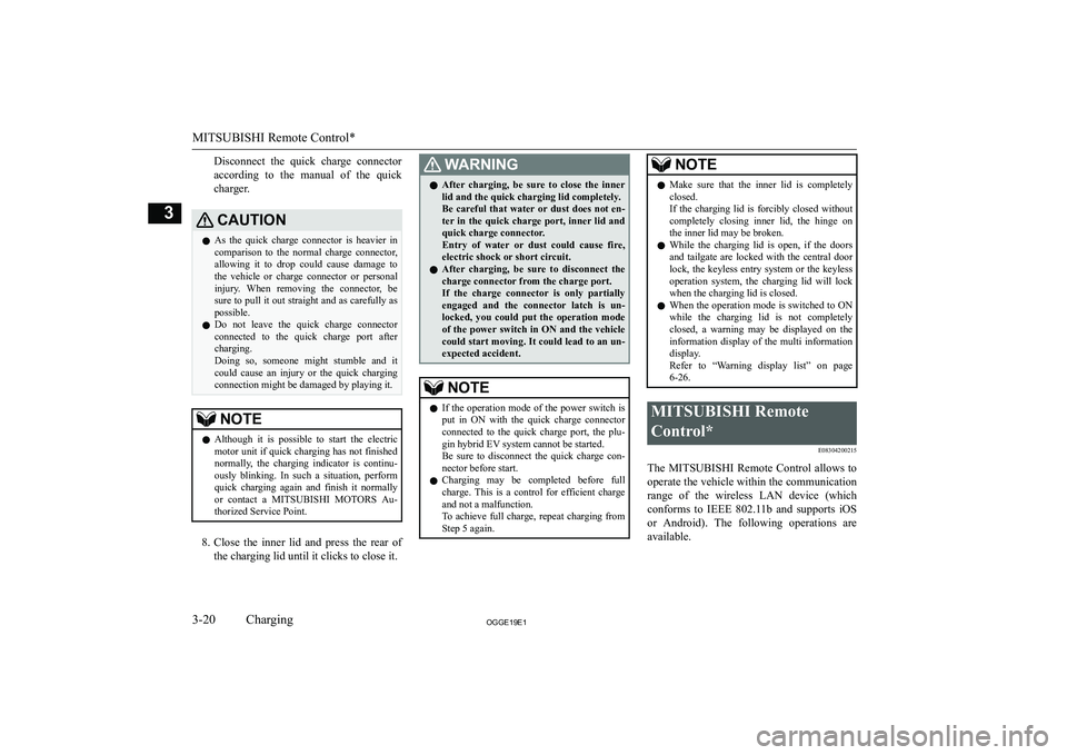 MITSUBISHI OUTLANDER PHEV 2019  Owners Manual (in English) �D�i�s�c�o�n�n�e�c�t�  �t�h�e�  �q�u�i�c�k�  �c�h�a�r�g�e�  �c�o�n�n�e�c�t�o�r�a�c�c�o�r�d�i�n�g�  �t�o�  �t�h�e�  �m�a�n�u�a�l�  �o�f�  �t�h�e�  �q�u�i�c�k
�c�h�a�r�g�e�r�.�C�A�U�T�,�O�N�z �A�s�  �t�