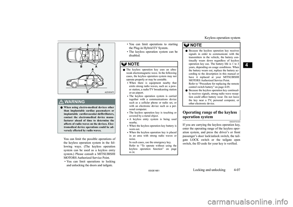 MITSUBISHI OUTLANDER PHEV 2019  Owners Manual (in English) �:�A�R�N�,�N�G�z�W�h�e�n�  �u�s�i�n�g�  �e�l�e�c�t�r�o�-�m�e�d�i�c�a�l�  �d�e�v�i�c�e�s�  �o�t�h�e�r
�t�h�a�n�  �i�m�p�l�a�n�t�a�b�l�e�  �c�a�r�d�i�a�c�  �p�a�c�e�m�a�k�e�r�s�  �o�r �i�m�p�l�a�n�t�a�b