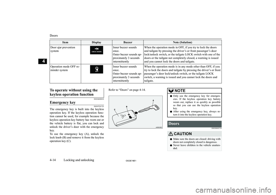 MITSUBISHI OUTLANDER PHEV 2019  Owners Manual (in English) �I�t�e�m�D�i�s�p�l�a�y�B�u�z�z�e�r�N�o�t�e� �(�S�o�l�u�t�i�o�n�)�D�o�o�r� �a�j�a�r� �p�r�e�v�e�n�t�i�o�n
�s�y�s�t�e�m�I�n�n�e�r� �b�u�z�z�e�r� �s�o�u�n�d�s
�o�n�c�e�.
�O�u�t�e�r� �b�u�z�z�e�r� �s�o�u�