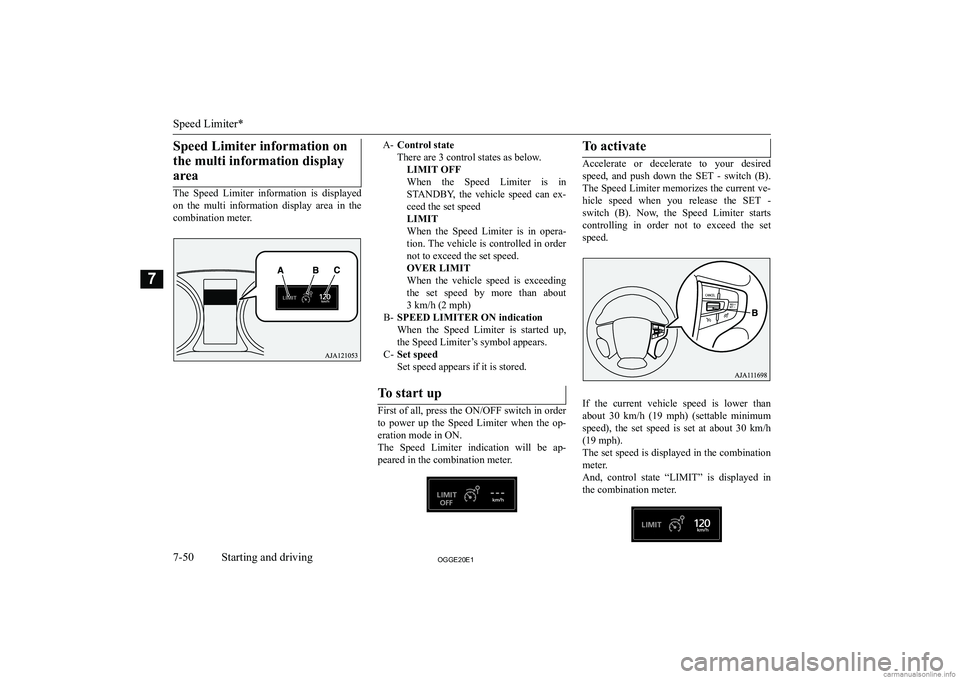 MITSUBISHI OUTLANDER PHEV 2020  Owners Manual (in English) �S�p�e�e�d� �L�i�m�i�t�e�r� �i�n�f�o�r�m�a�t�i�o�n� �o�n�t�h�e� �m�u�l�t�i� �i�n�f�o�r�m�a�t�i�o�n� �d�i�s�p�l�a�y �a�r�e�a
�T�h�e�  �S�p�e�e�d�  �L�i�m�i�t�e�r�  �i�n�f�o�r�m�a�t�i�o�n�  �i�s�  �d�i�