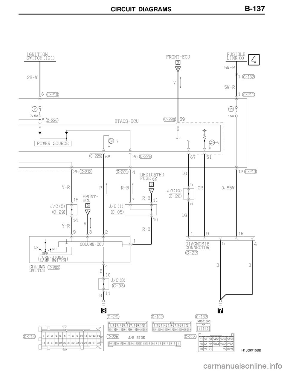 MITSUBISHI LANCER EVOLUTION 2007  Service Repair Manual CIRCUIT DIAGRAMS
H1J09X15BB
B-137 