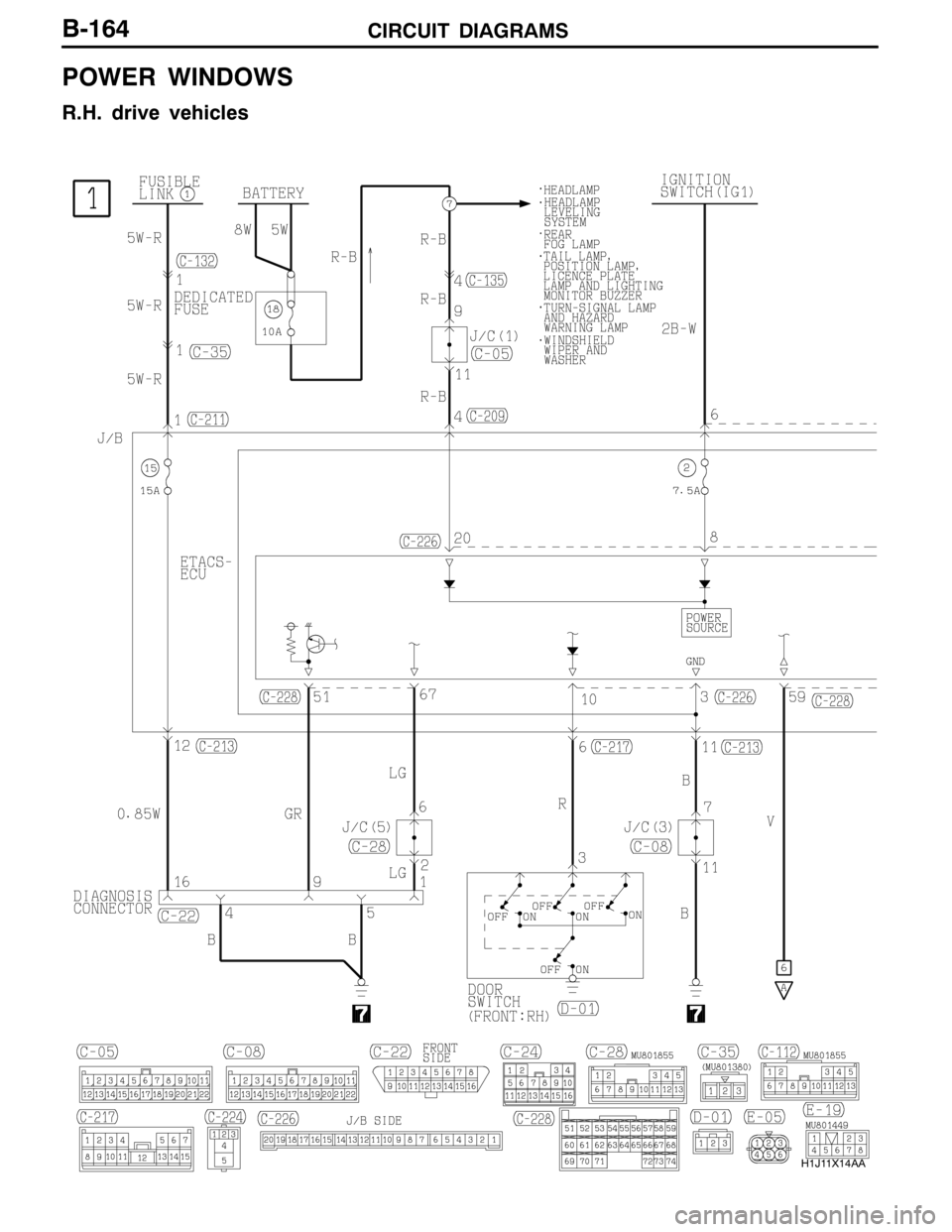 MITSUBISHI LANCER EVOLUTION 2007  Service Repair Manual CIRCUIT DIAGRAMS
H1J11X14AA
B-164
POWER WINDOWS
R.H. drive vehicles 