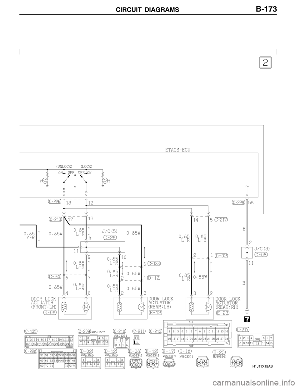 MITSUBISHI LANCER EVOLUTION 2007  Service Repair Manual CIRCUIT DIAGRAMS
H1J11X15AB
B-173 