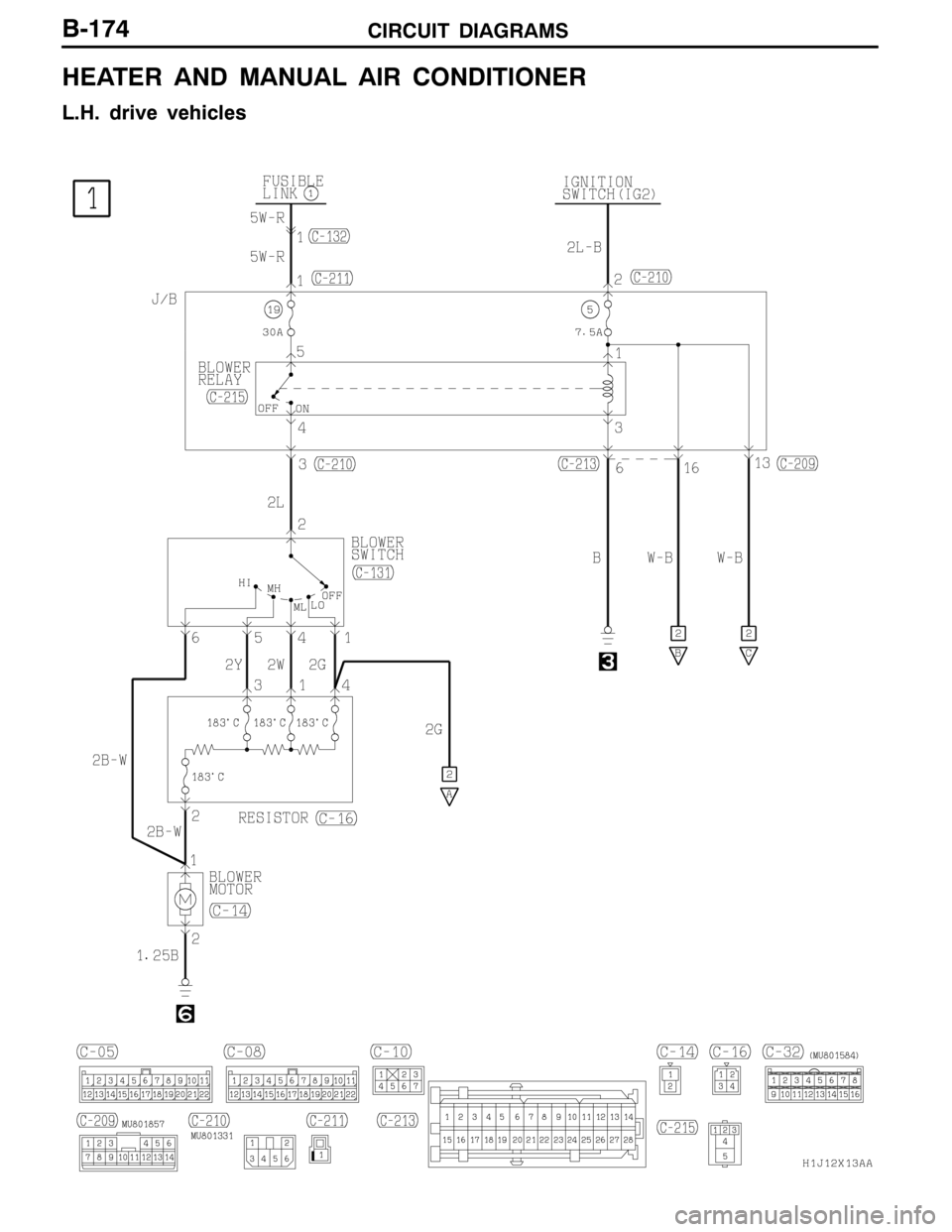 MITSUBISHI LANCER EVOLUTION 2007  Service Repair Manual CIRCUIT DIAGRAMSB-174
HEATER AND MANUAL AIR CONDITIONER
L.H. drive vehicles 