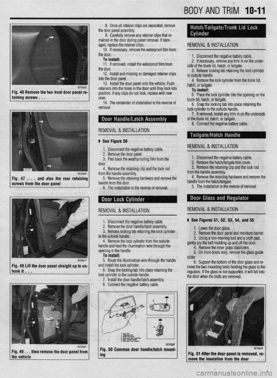 MITSUBISHI DIAMANTE 1900 Repair Manual BODYANDTRiVl 1041
8. llnm all mtainar din!: xc! .wnnratmi rmnnve -.*I-_.. .I._. ..I. -..r-~.--“* -.-.- I( .” .I._._ the dot jr panel assembly.
9. Carefully remove any retainer clips that re-
ma MITSUBISHI DIAMANTE 1900 Repair Manual BODYANDTRiVl 1041
8. llnm all mtainar din!: xc! .wnnratmi rmnnve -.*I-_.. .I._. ..I. -..r-~.--“* -.-.- I( .” .I._._ the dot jr panel assembly.
9. Carefully remove any retainer clips that re-
ma