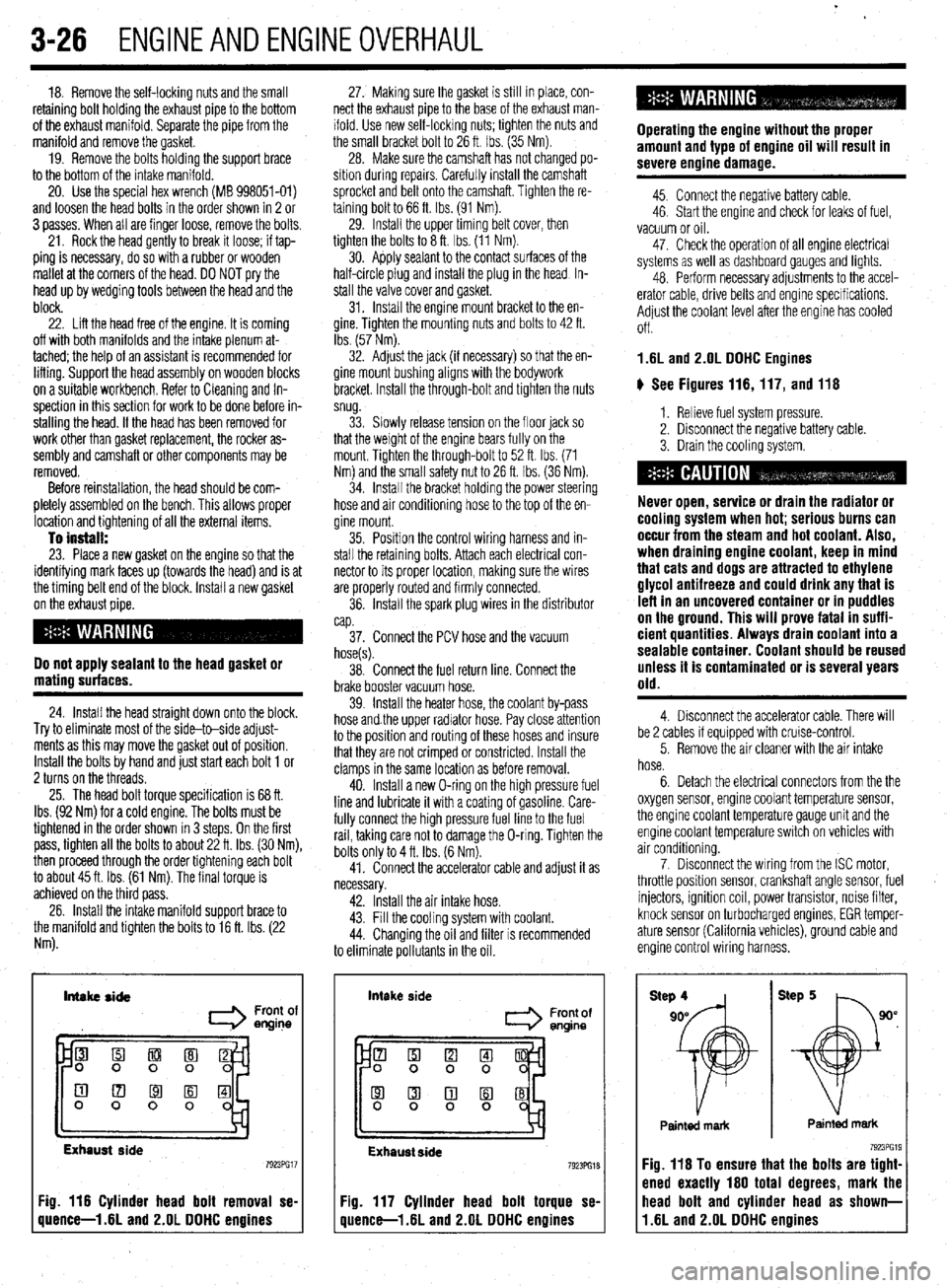 MITSUBISHI DIAMANTE 1900 Repair Manual 3-26 ENGINEANDENGINEOVERHAUL
18. Remove the self-locking nuts and the small
retaining bolt holding the exhaust pipe to the bottom
of the exhaust manifold. Separate the pipe from the
manifold and r MITSUBISHI DIAMANTE 1900 Repair Manual 3-26 ENGINEANDENGINEOVERHAUL
18. Remove the self-locking nuts and the small
retaining bolt holding the exhaust pipe to the bottom
of the exhaust manifold. Separate the pipe from the
manifold and r