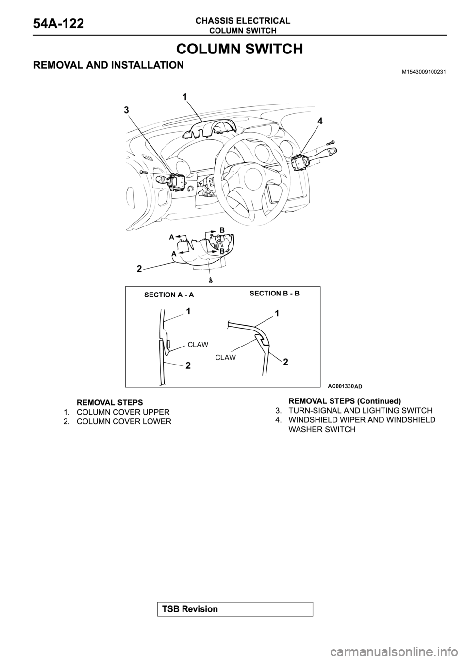 MITSUBISHI ECLIPSE 2003  Service Repair Manual AC001330
1
2 3
4
AB
1
1
22
SECTION A - ASECTION B - B
CLAW CLAW
AD
BA 