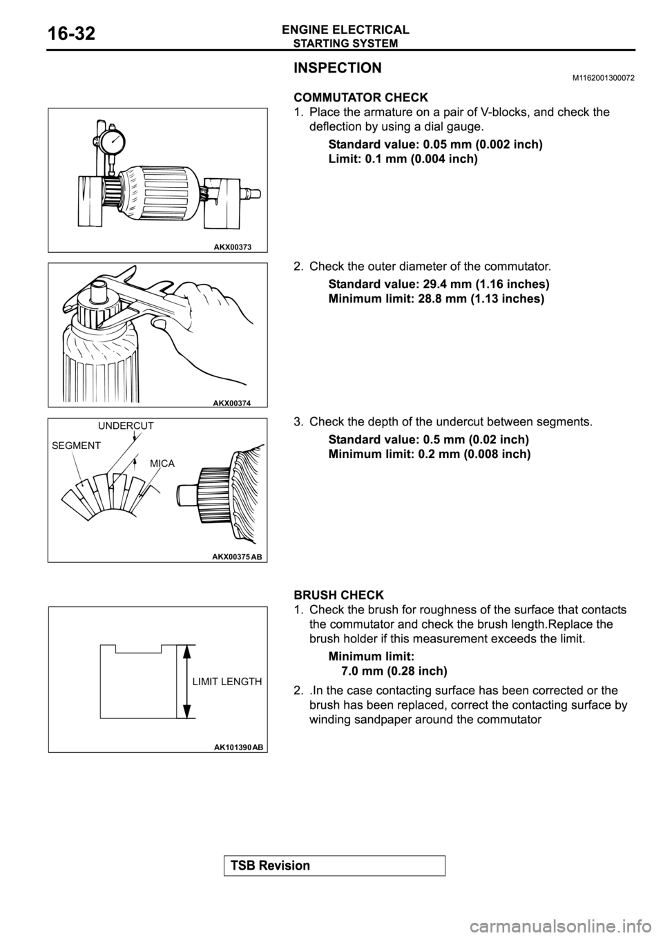 MITSUBISHI ECLIPSE 2003  Service Repair Manual AKX00373
AKX00374
AKX00375
SEGMENTUNDERCUT
MICA
AB
AK101390
LIMIT LENGTH
AB 