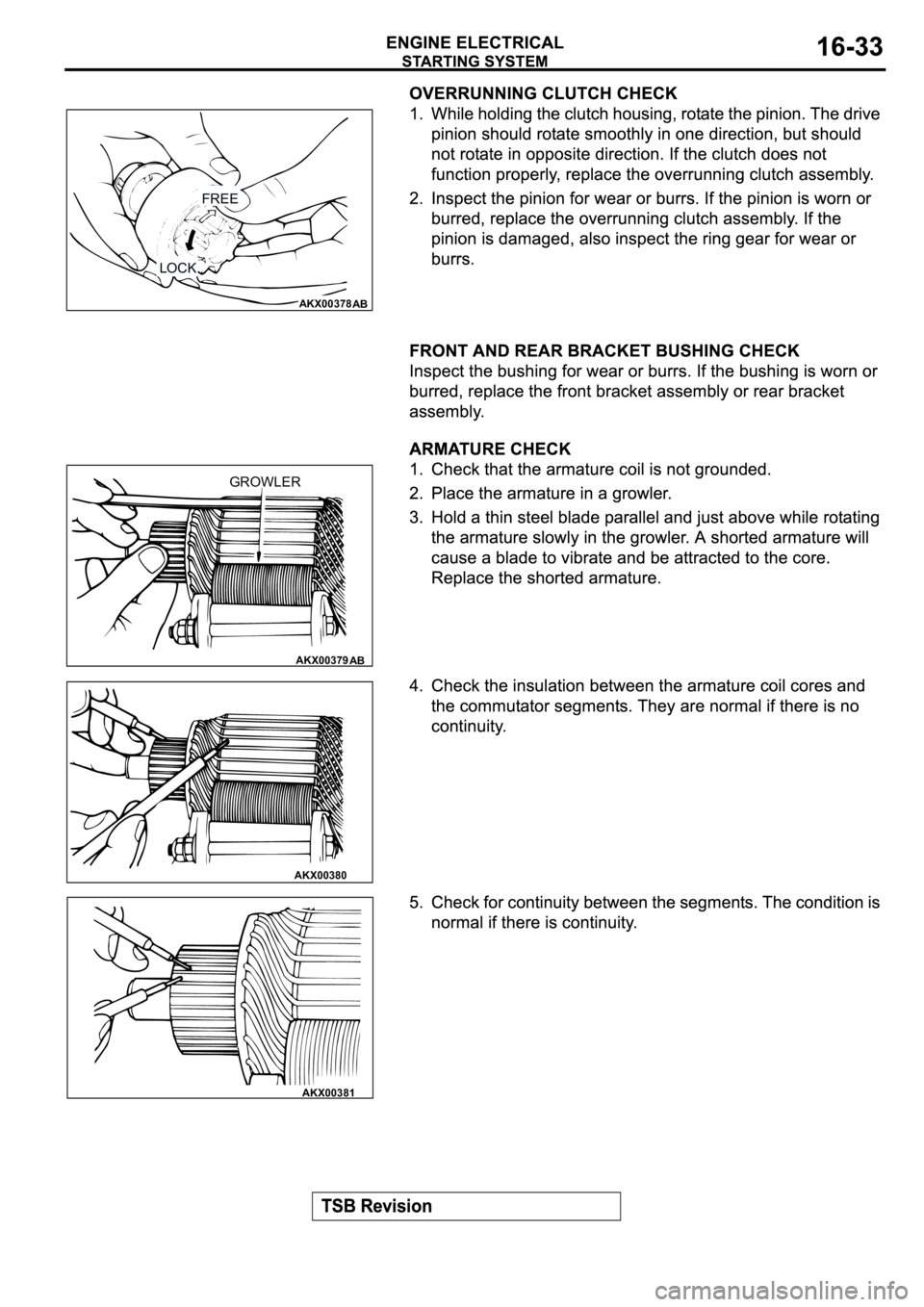 MITSUBISHI ECLIPSE 2003  Service Repair Manual AKX00378
FREE
LOCK
AB
AKX00379
GROWLER
AB
AKX00380
AKX00381 