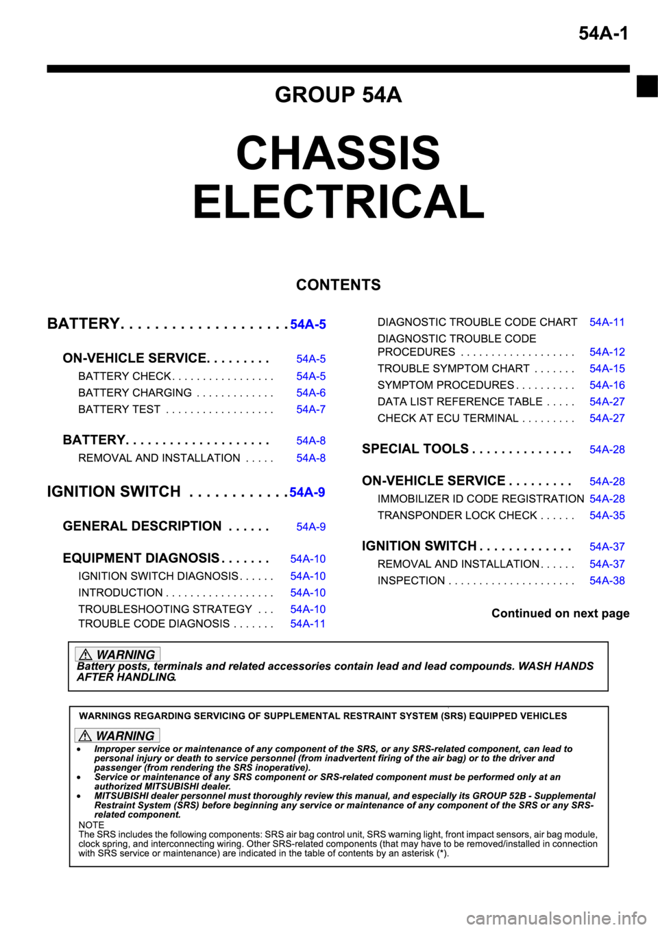 MITSUBISHI ECLIPSE 2003  Service Repair Manual WA R N I N G
WA R N I N G 
