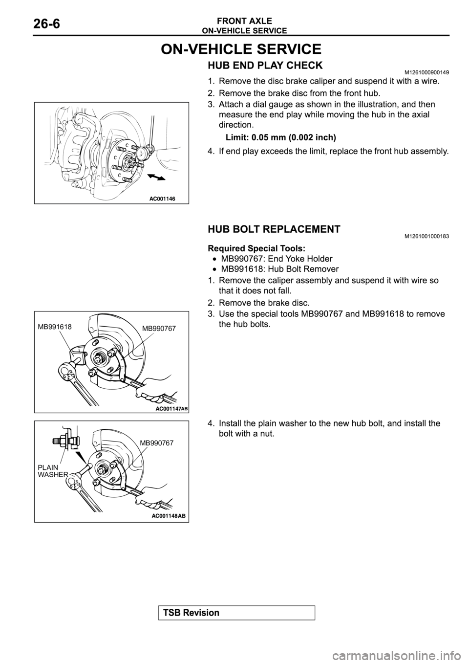 MITSUBISHI ECLIPSE 2003  Service Repair Manual MB990767MB991618
MB990767
PLAIN
WASHER 
