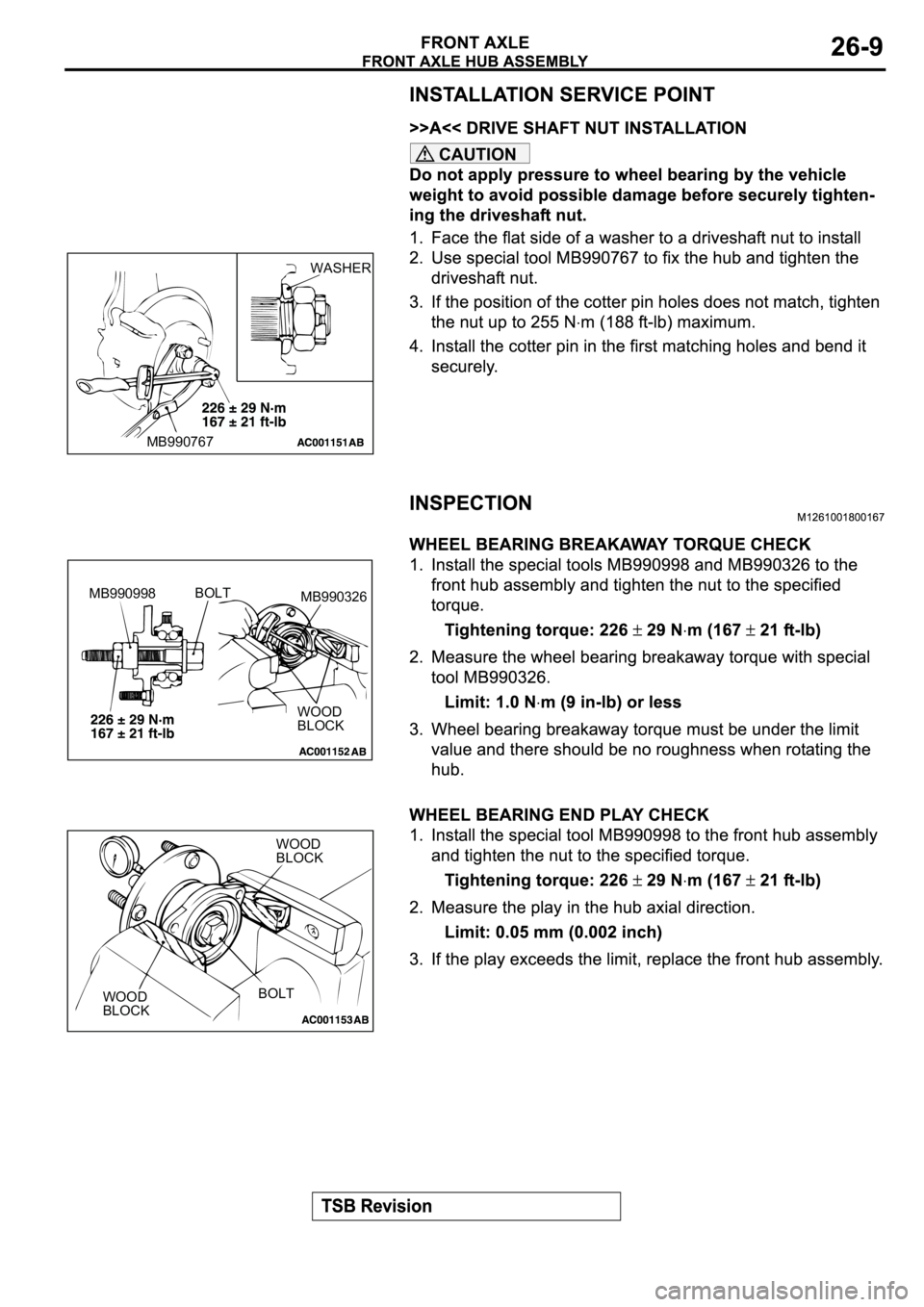 MITSUBISHI ECLIPSE 2003  Service Repair Manual CAUTION
WASHER
MB990767
MB990998BOLT
MB990326
WOOD
BLOCK
WOOD
BLOCKWOOD
BLOCK
BOLT 