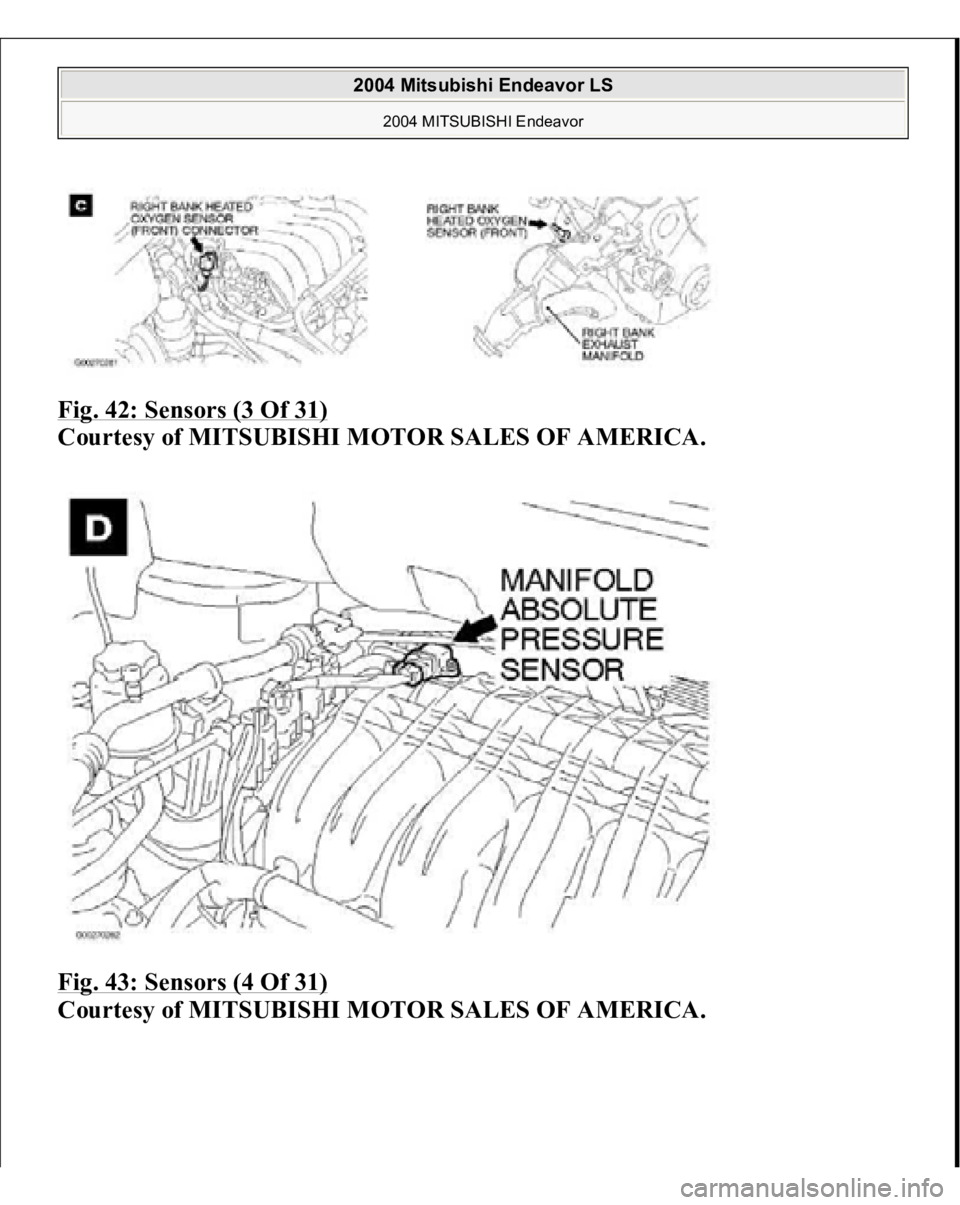 MITSUBISHI ENDEAVOR 2004  Service Repair Manual Fig. 42: Sensors (3 Of 31)
 
Courtesy of MITSUBISHI MOTOR SALES OF AMERICA. 
Fig. 43: Sensors (4 Of 31) 
Courtesy of MITSUBISHI MOTOR SALES OF AMERICA.
 
2004 Mitsubishi Endeavor LS 
2004 MITSUBISHI E