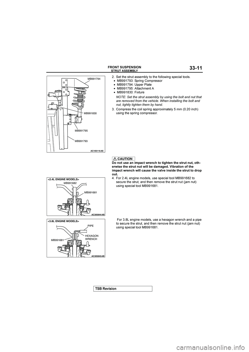 MITSUBISHI GALANT 2004  Workshop Manual 




"#$%$&

	
 
#
%-
&%%A+$(
,
#
=,$$,? !
%>0&$
,,$%
•88:8
> !
	,A>%%,
•88:81
>>

$&
•88:83
&0#A 

•887