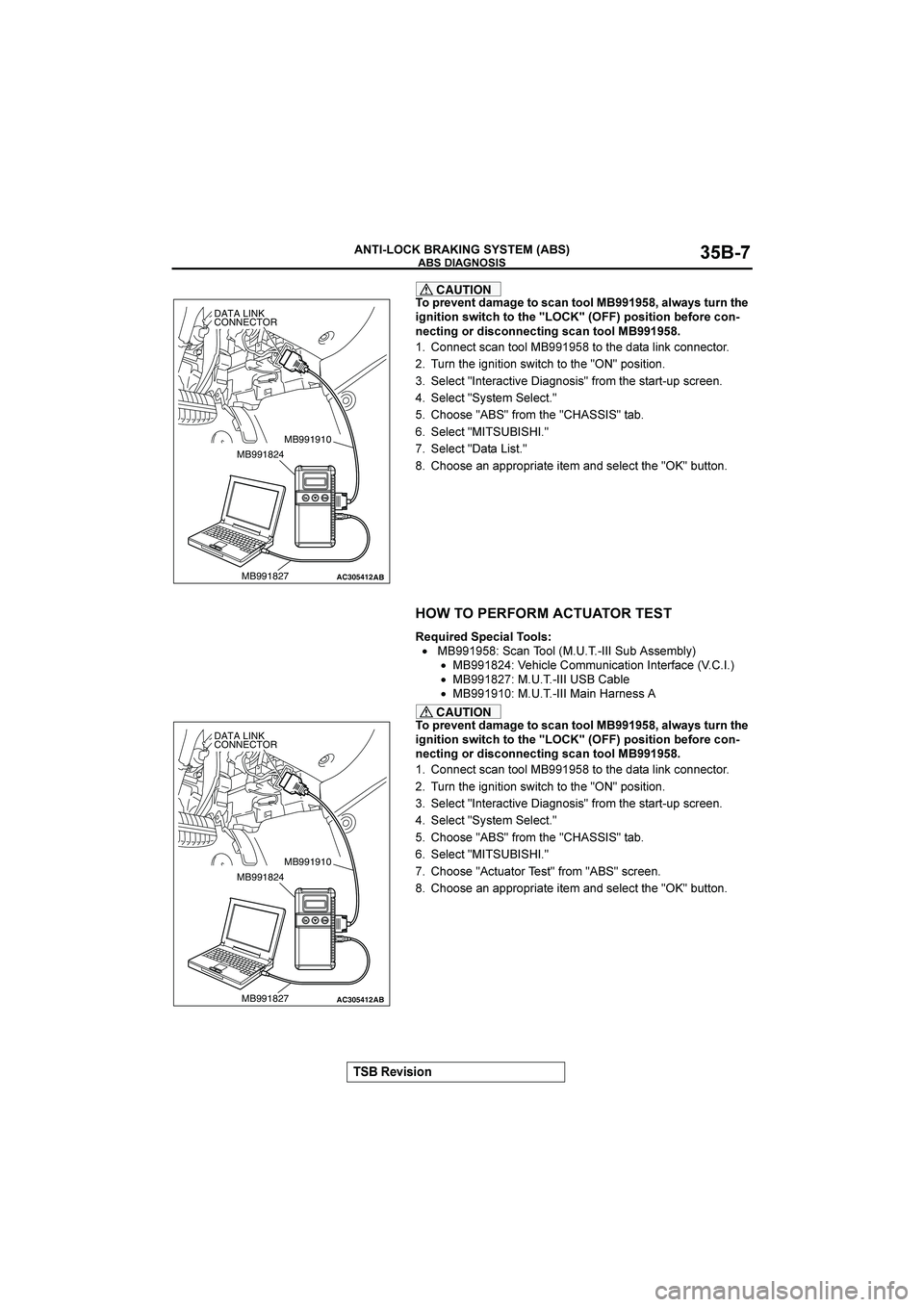 MITSUBISHI GALANT 2004 Workshop Manual
&()(*+
?
CAUTION
*
60&&+.
4,8,-&
.*
)/,+
.**3
!!!
9
,3:,;)
.10+
.<&
(-+(.(*+
):(./<
.*
.<&
= =
%%
6*)(.(*+
2&>*0&
/*+
+&/.(+-
*0
4( MITSUBISHI GALANT 2004 Workshop Manual
&()(*+
?
CAUTION
*
60&&+.
4,8,-&
.*
)/,+
.**3
!!!
9
,3:,;)
.10+
.<&
(-+(.(*+
):(./<
.*
.<&
= =
%%
6*)(.(*+
2&>*0&
/*+
+&/.(+-
*0
4(