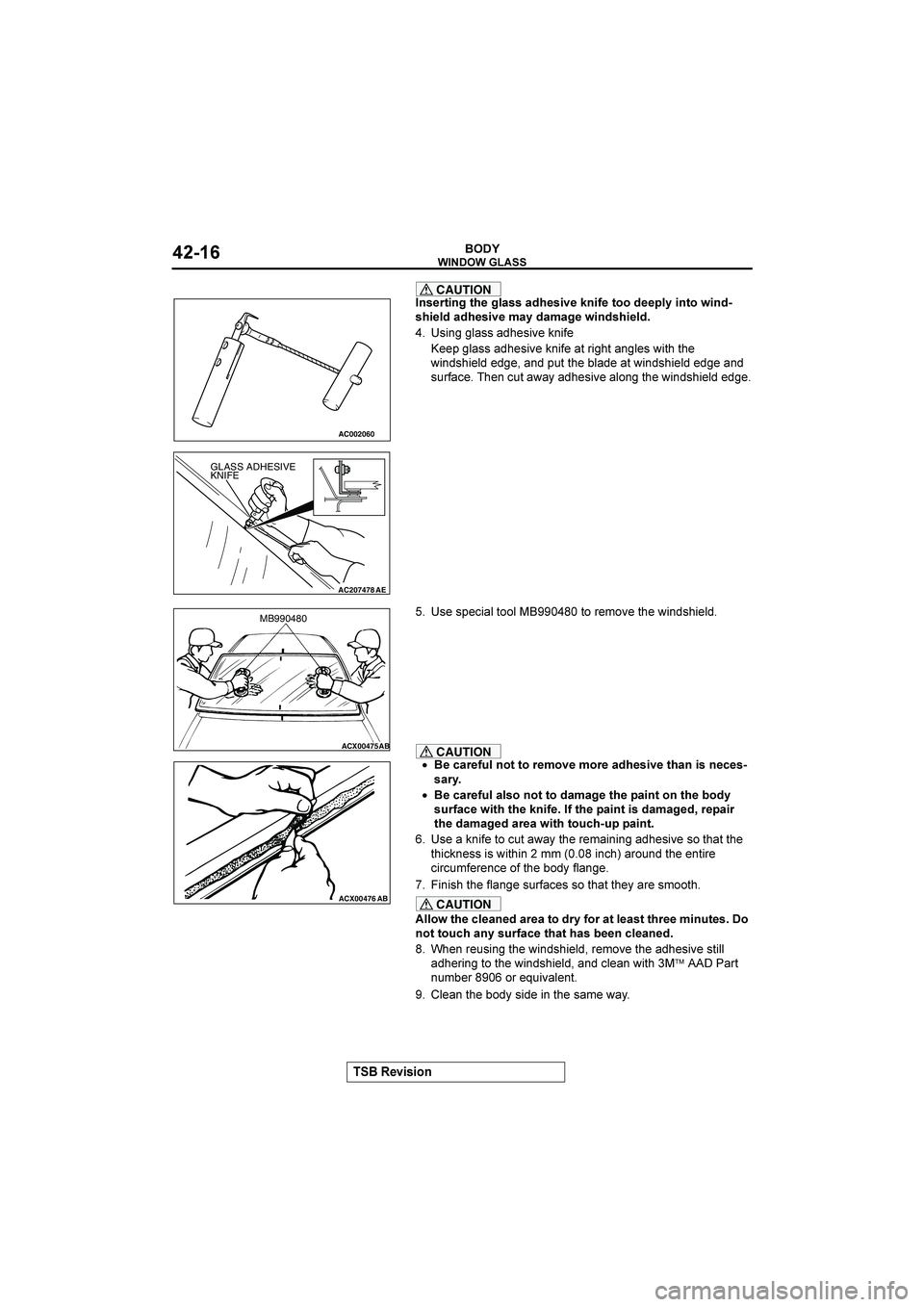 MITSUBISHI GALANT 2004  Workshop Manual 

&()(*+

!
CAUTION
+)&71(+316&304))456&)(&2+(-&1**5&&=09(+1*>(+5
)6(&05456&)(&<4954<43&>(+5)6(&05

 7$%% &77&,(7)(#$(
0((;% &77&,(7)(#$(&!+