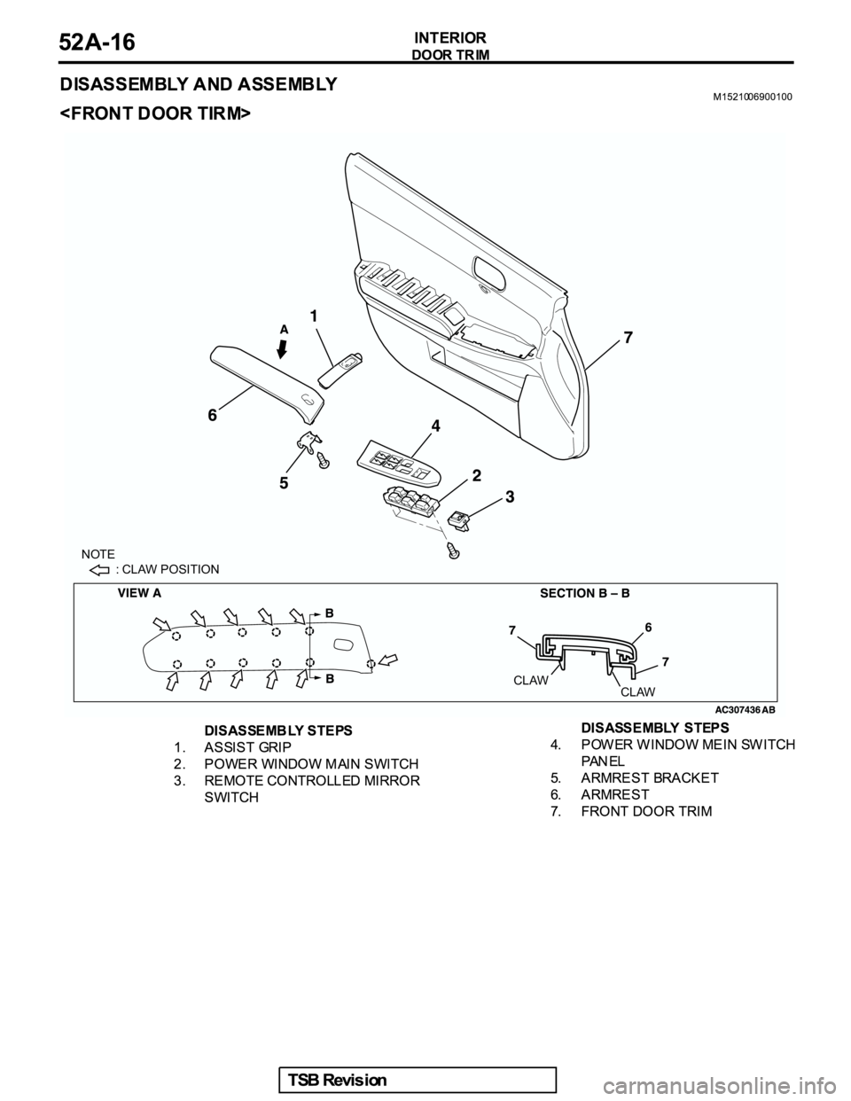 MITSUBISHI GALANT 2005  Service Repair Manual NOTE
          : CLAW POSITION
CLAW
CLAW 