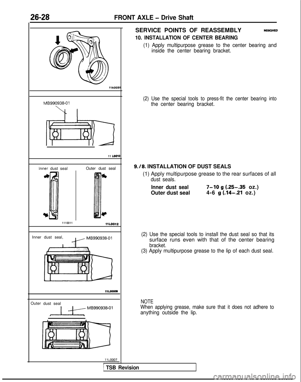 MITSUBISHI GALANT 1989  Service Repair Manual FRONT AXLE - Drive Shaft
llAOO9MB990938-01
\c- 1
11 LOO10
Inner
 dust seal Outer dust seal
1110011 llLOO12
Inner dust seal,
w  MB990938-01
llLooo9
Outer
dust seal
I MBgg0g38-0’
I
-
SERVICE POINTS O