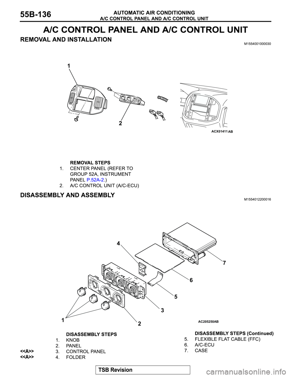 MITSUBISHI MONTERO 2003  Service Repair Manual ACX01411
1
2
AB
AC2052501
23 4
567AB 