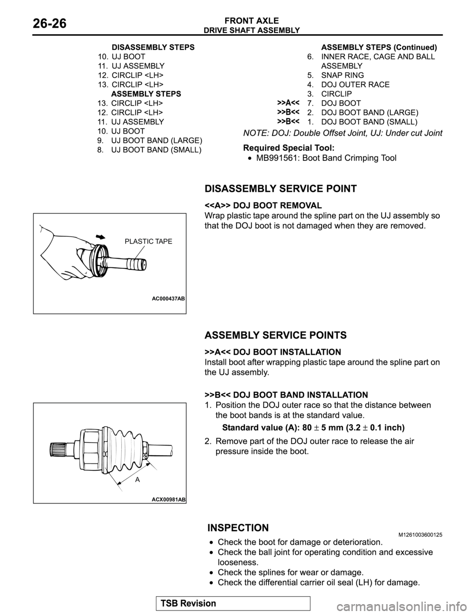 MITSUBISHI MONTERO 2003  Service Repair Manual AC000437AB
PLASTIC TAPE
ACX00981
AB
A 