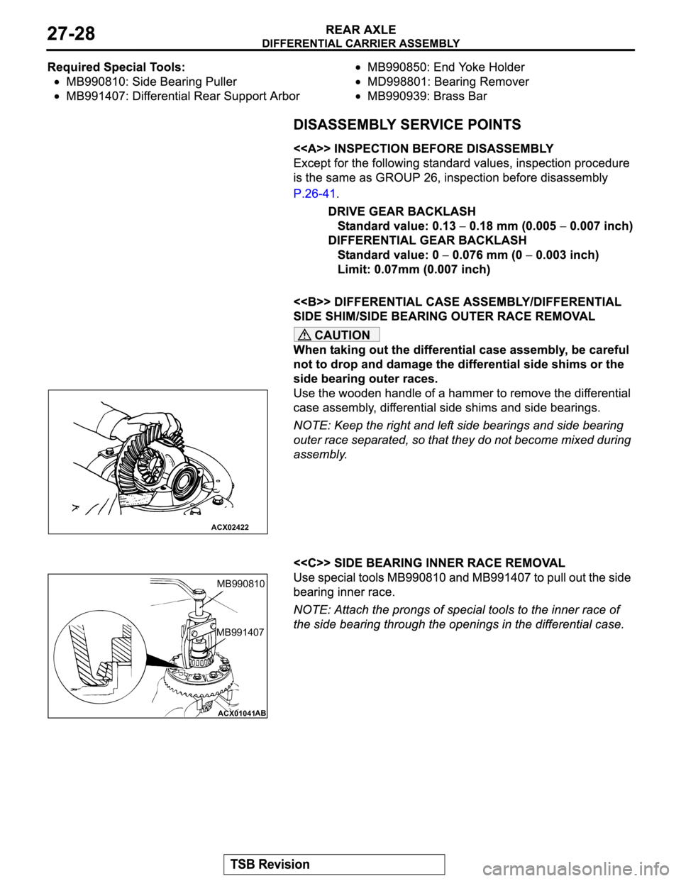 MITSUBISHI MONTERO 2003  Service Repair Manual CAUTION
ACX02422
ACX01041AB
MB990810
MB991407 