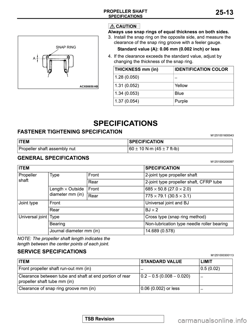 MITSUBISHI MONTERO 2003  Service Repair Manual CAUTION
ACX00650AB
ASNAP RING 