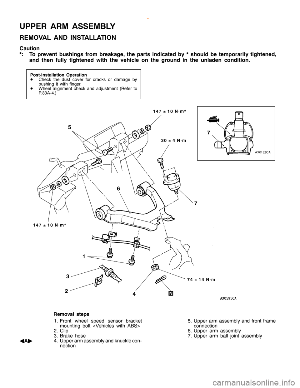 MITSUBISHI MONTERO 2000  Service Repair Manual U
PPER ARM ASSEM BLY
R EM OVA L AND IN STA LLA TIO N
C au tio n
* : To pre ven t bush in gs fr o m bre akag e, th e parts in dic ate d by *sh ould be te m pora rily tig hte n ed ,
a n d th en fu lly t