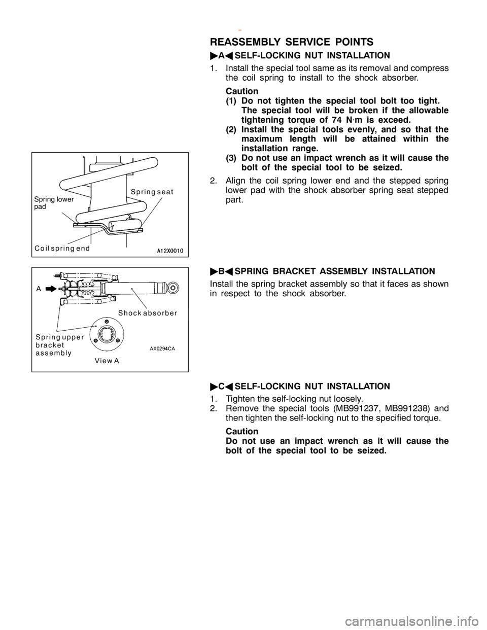 MITSUBISHI MONTERO 2000  Service Repair Manual S
prin g lo w er
p ad C
oil s p rin g end S
prin g upper
b ra cke t
a sse m bly V
ie w A A
S
hock abso rb er
w
ww.W ork sh opM an uals .c o .u k
P urc h ased  f r o m  w ww.W ork sh opM an uals .c o .